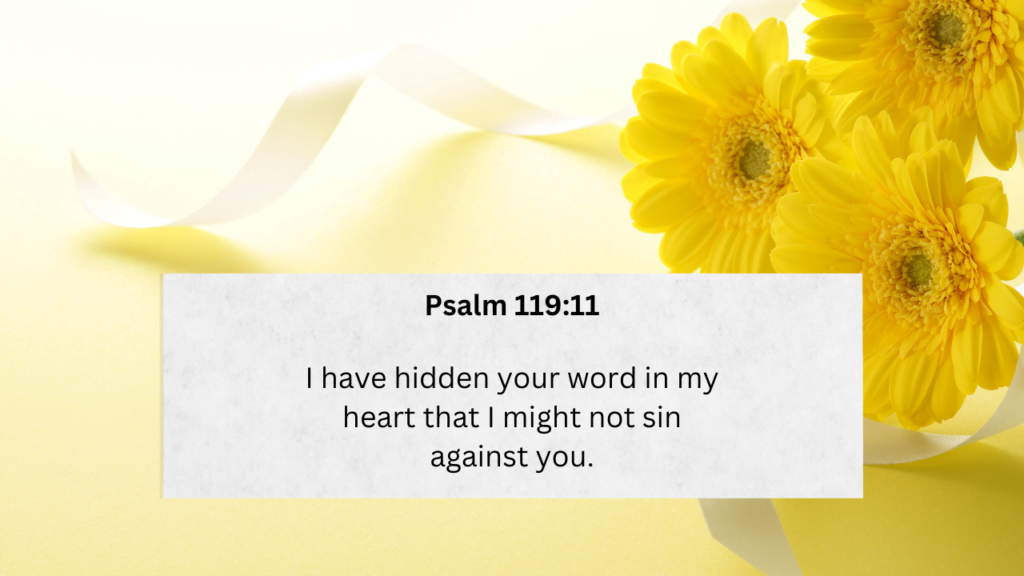 Guarding the Heart: The Transformative Power of Psalm 119:11