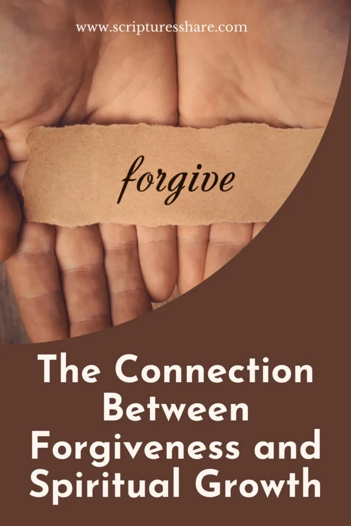 The Connection Between Forgiveness and Spiritual Growth