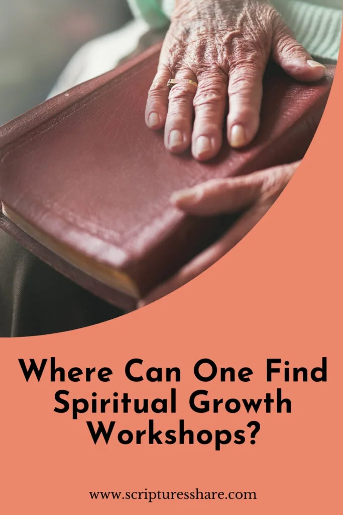 Where Can One Find Spiritual Growth Workshops