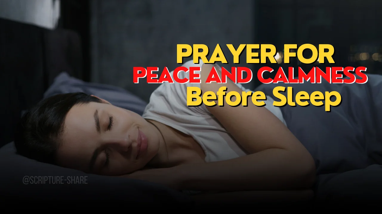 A Prayer for Peace and Calmness Before Sleep