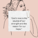 God's Love: The Source of Strength, The Reason for Hope