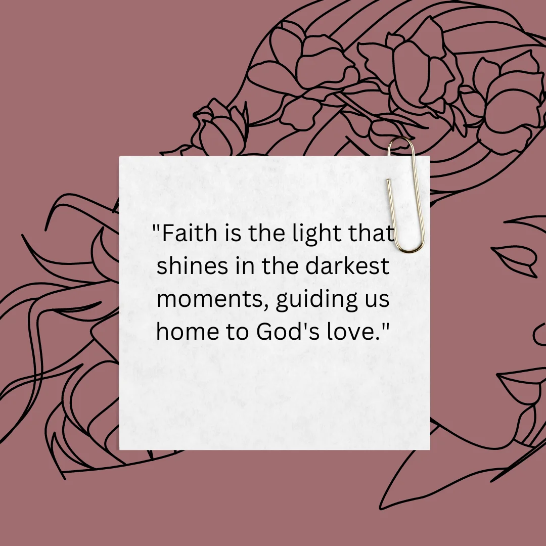 A Guiding Light in the Darkness, Leading Us Home to God's Love