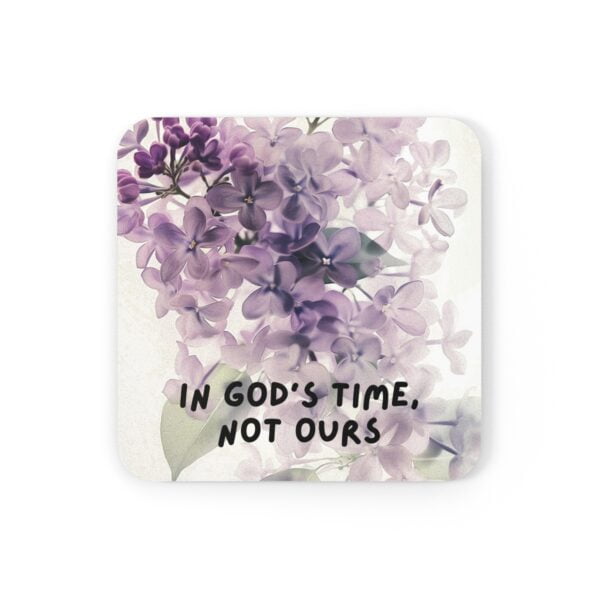 In God's time, not ours coaster