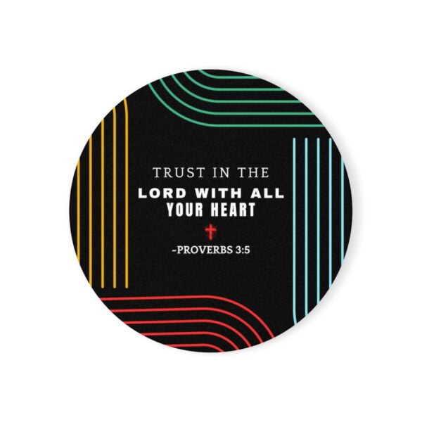 Trust in the Lord with all your heart Bible Verse Coaster