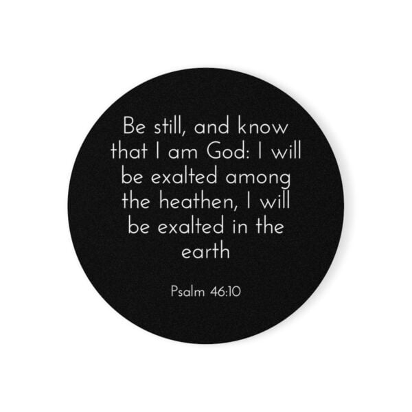 Be still, and know that I am God