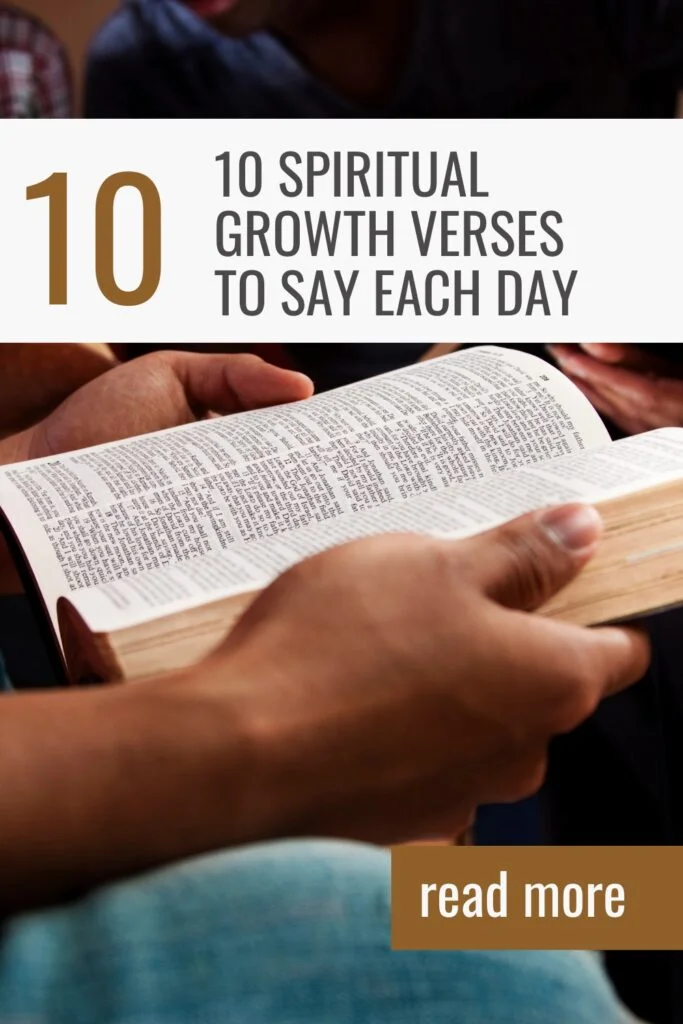 10 Spiritual Growth Verses To Say Each Day copy