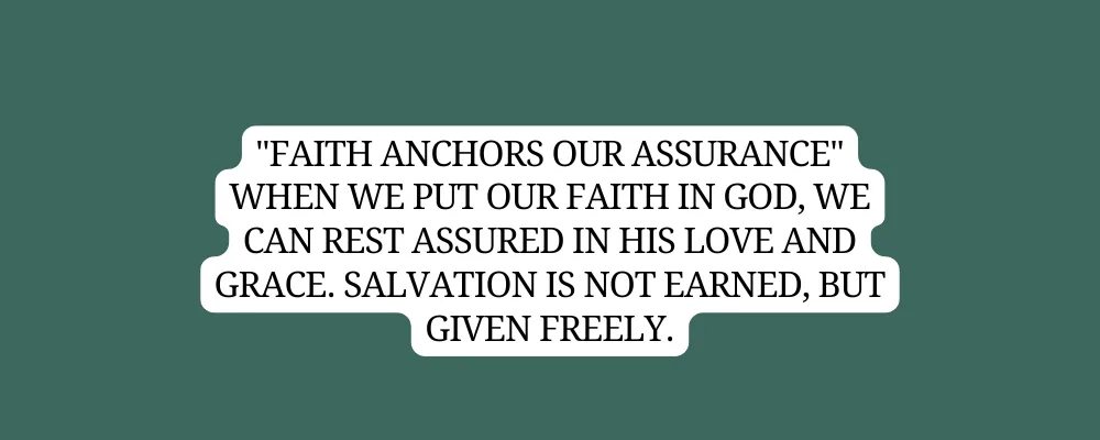 Can You Really Have Assurance Of Your Salvation?
