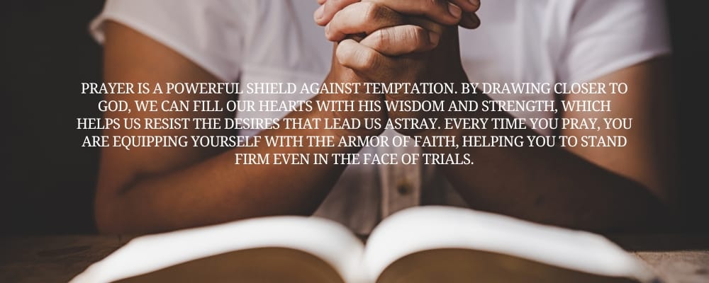 How To Overcoming Temptation Through Prayer: Faith