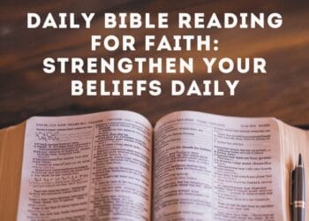 Daily Bible Reading for Faith: Strengthen Your Beliefs Daily