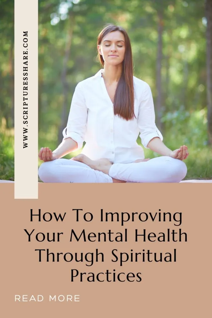 How To Improving Your Mental Health Through Spiritual Practices