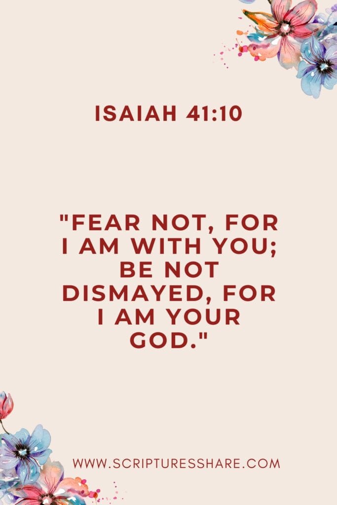 Finding Strength in God: Encouragement from Isaiah 41:10