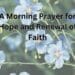 A Morning Prayer for Hope and Renewal of Faith