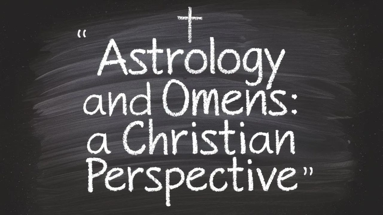 Astrology and Omens: A Christian Perspective