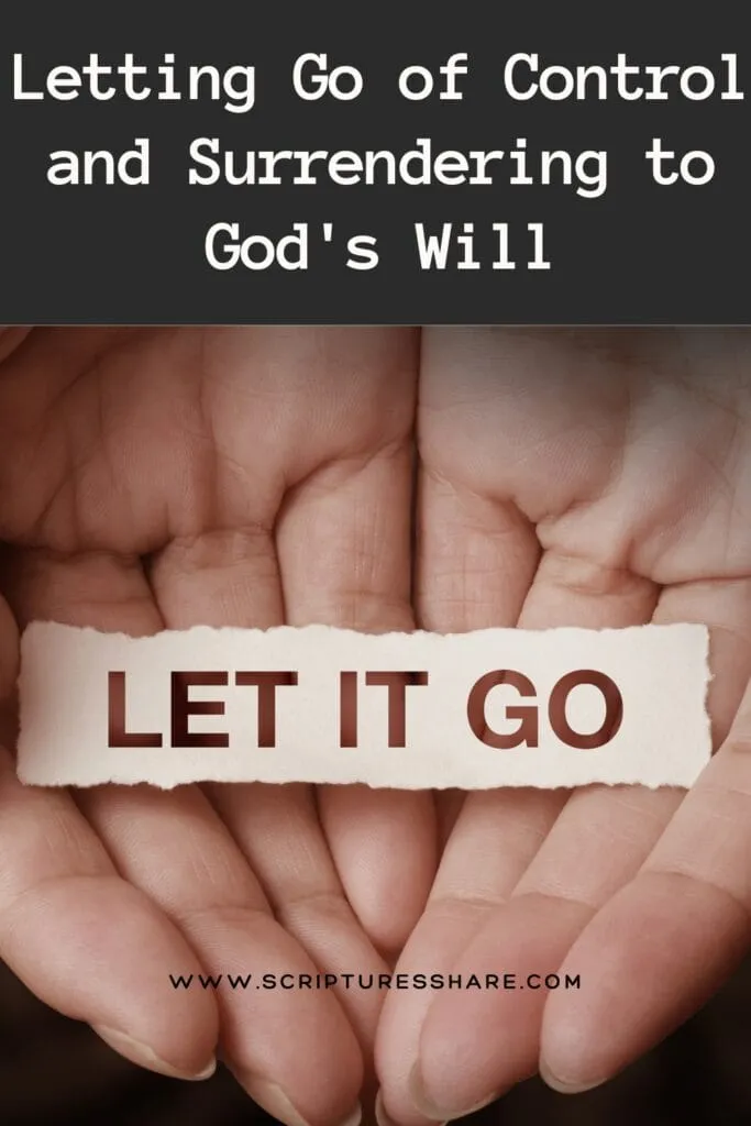 Letting Go of Control and Surrendering to God's Will