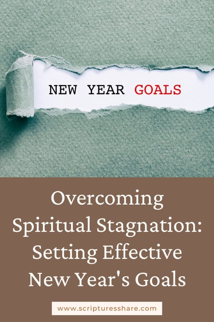 Overcoming Spiritual Stagnation Setting Effective New Year's Goals