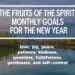 The Fruits Of The Spirit: Monthly Goals For The New Year