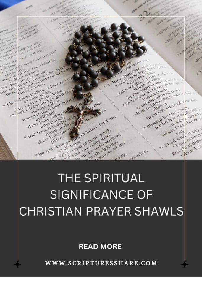 The Spiritual Significance of Christian Prayer Shawls