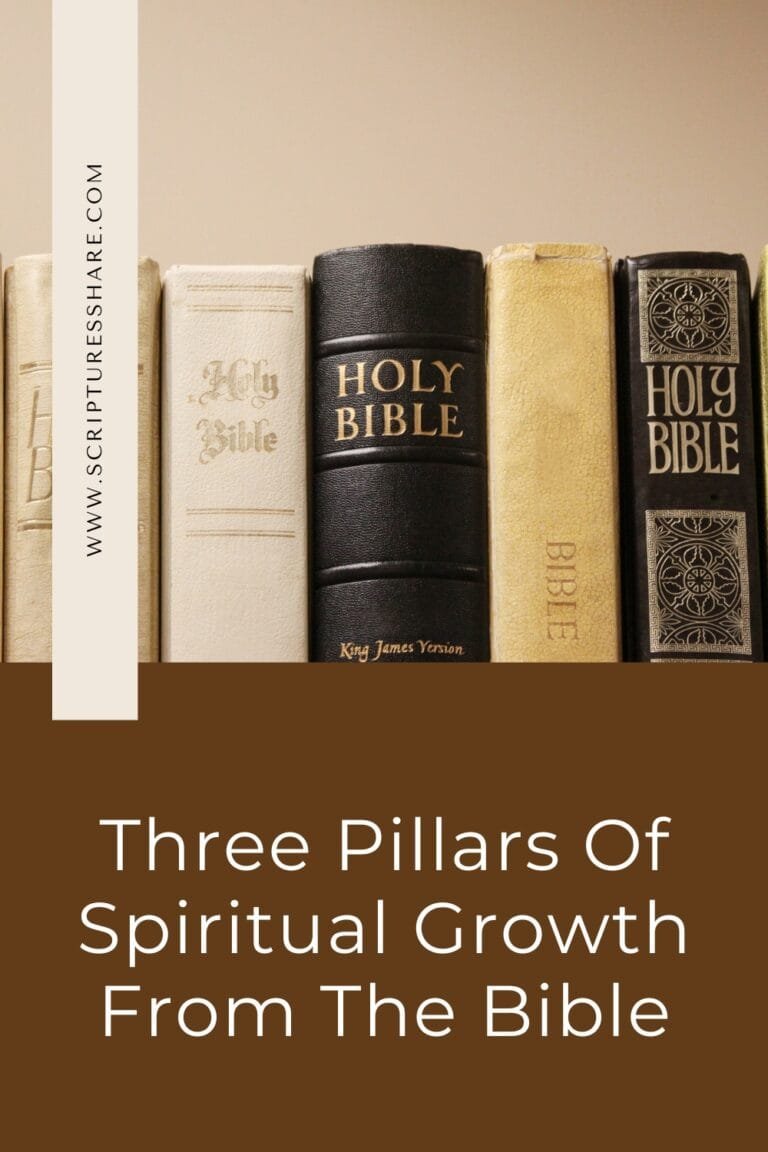 Three Pillars Of Spiritual Growth From The Bible