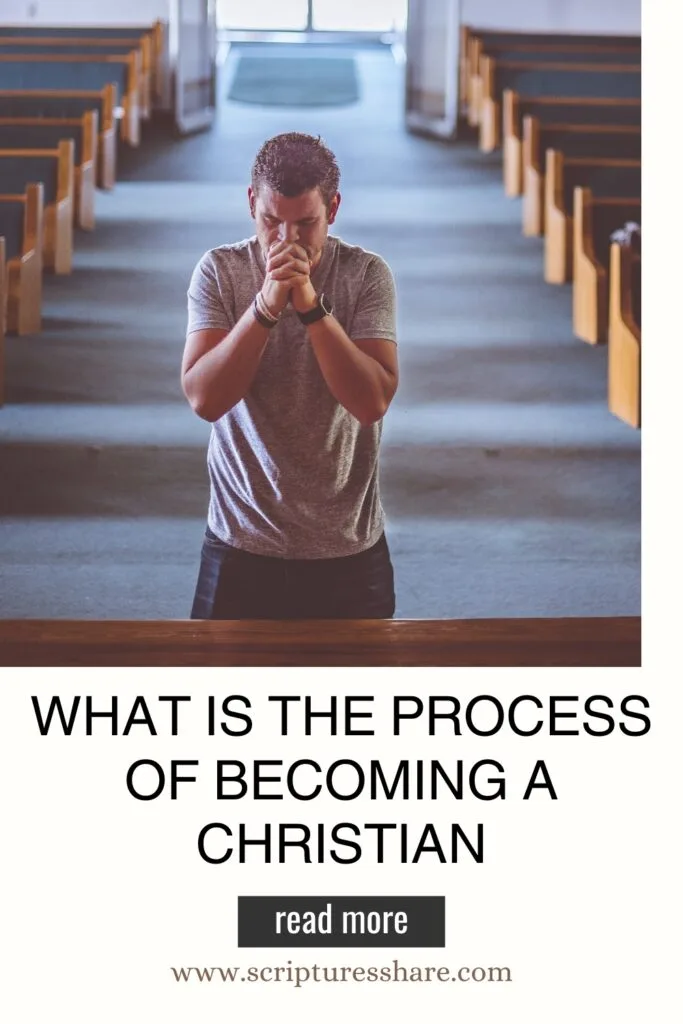 What Is The Process of Becoming a Christian
