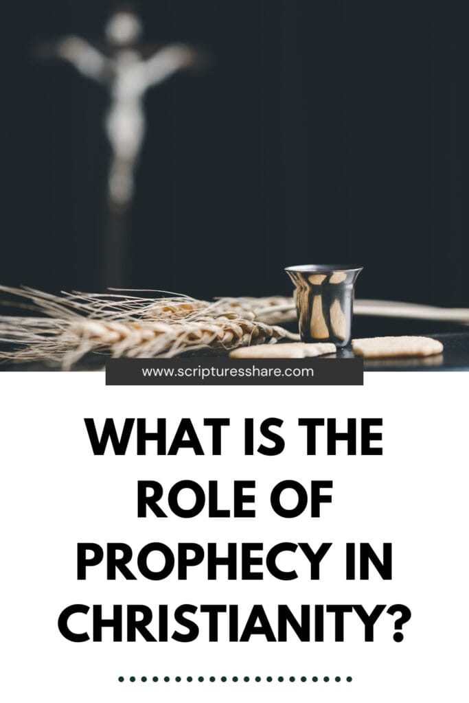 What Is The Role Of Prophecy In Christianity?