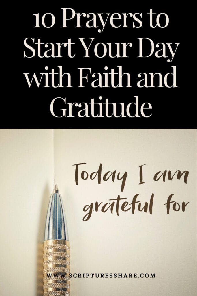 10 Prayers to Start Your Day with Faith and Gratitude