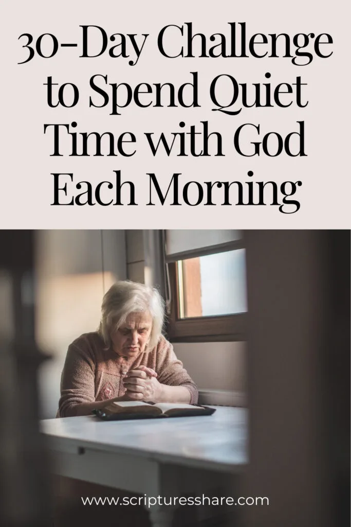 30-Day Challenge to Spend Quiet Time with God Each Morning