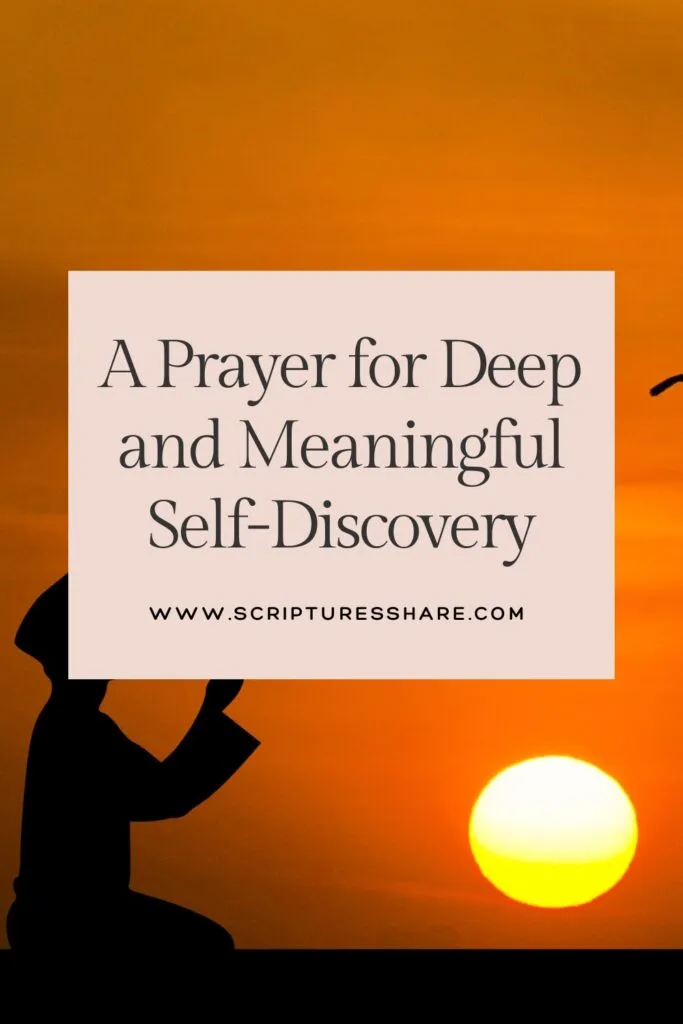 A Prayer for Deep and Meaningful Self-Discovery