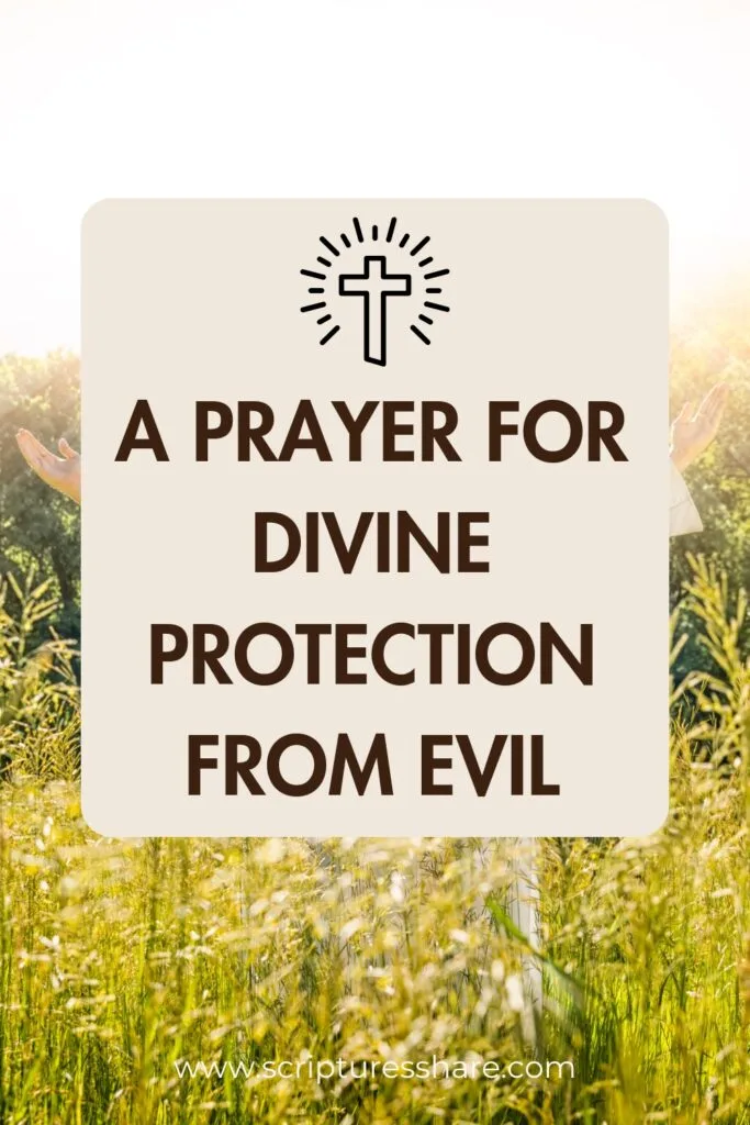 A Prayer for Divine Protection From Evil