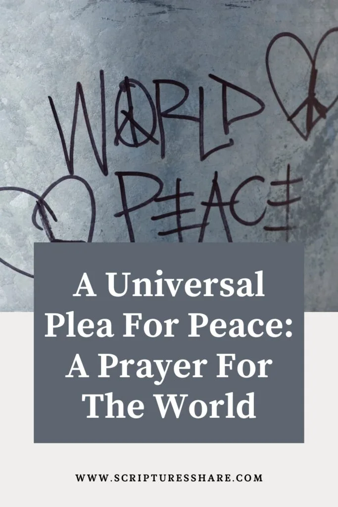 A Universal Plea For Peace A Prayer For The World