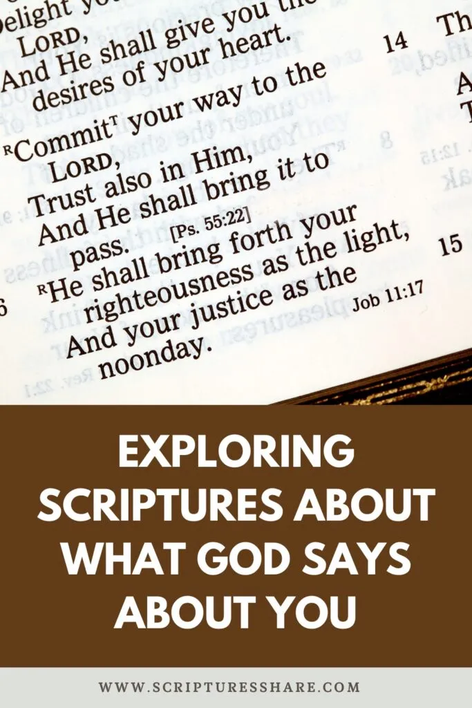 Exploring Scriptures About What God Says About Me