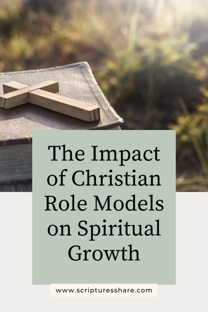 The Impact of Christian Role Models on Spiritual Growth