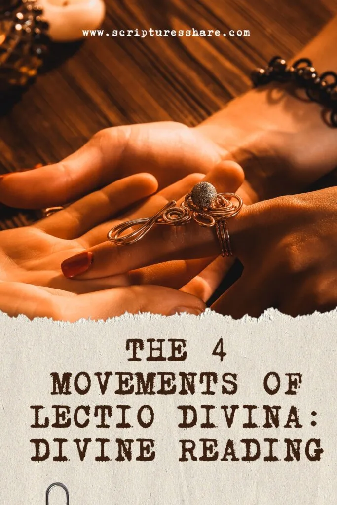 What Are The 4 Movements Of Lectio Divina: Divine Reading