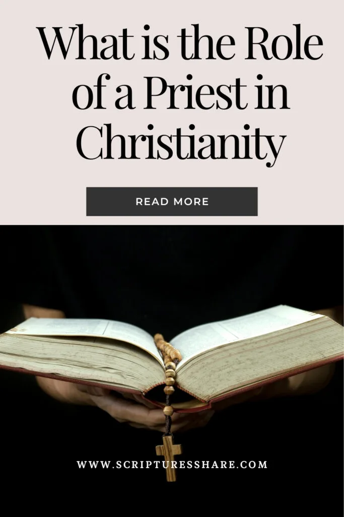 What is the Role of a Priest in Christianity