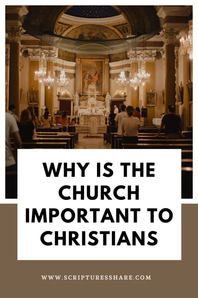 Why Is the Church Important to Christians