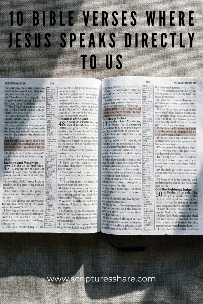 10 Bible Verses Where Jesus Speaks Directly To Us
