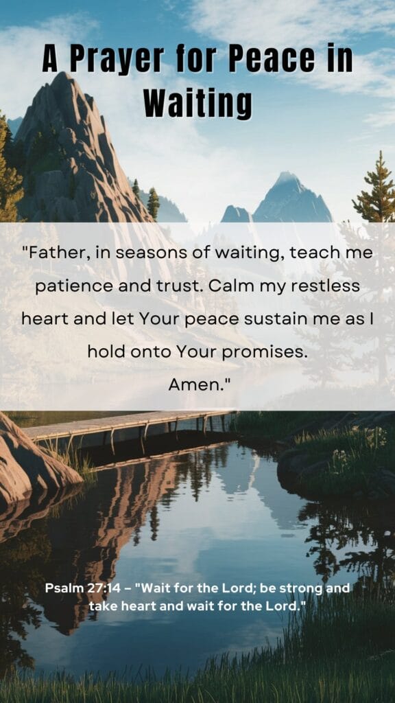 A Prayer for Peace in Waiting