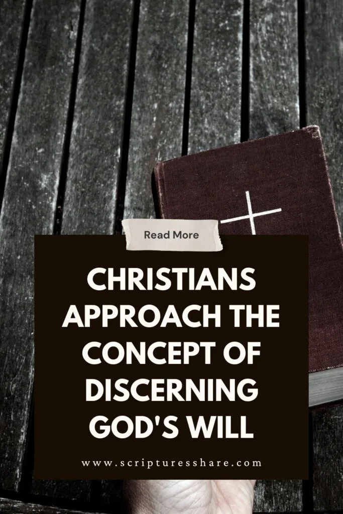 Christians Approach the Concept of Discerning God's Will
