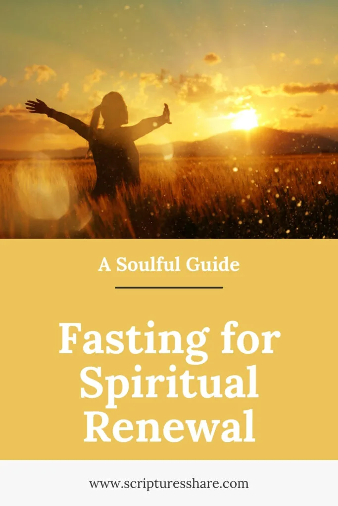 Fasting for Spiritual Renewal: A Soulful Guide