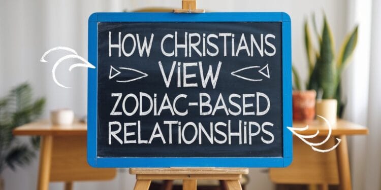 How Christians View Zodiac-Based Relationships