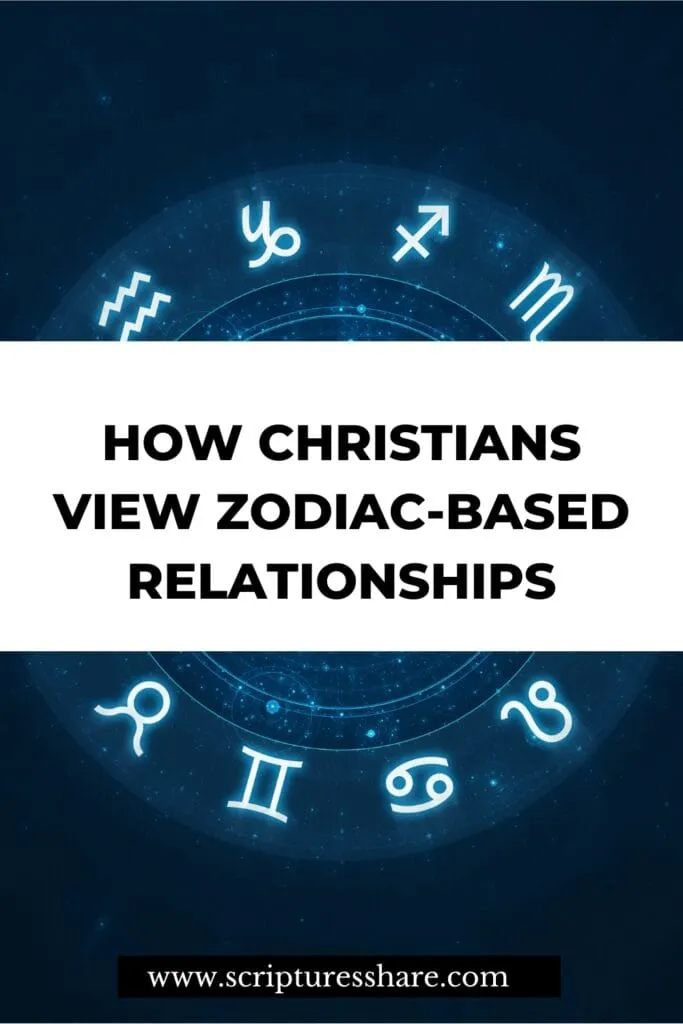 How Christians View Zodiac-Based Relationships