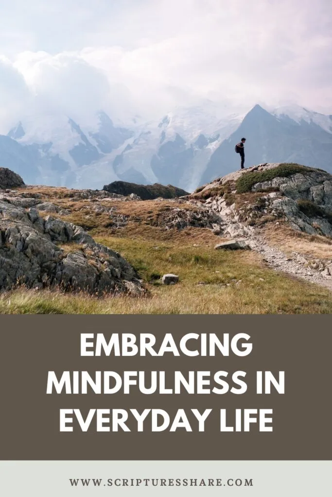Exploring The Concept of Mindfulness in Daily Life