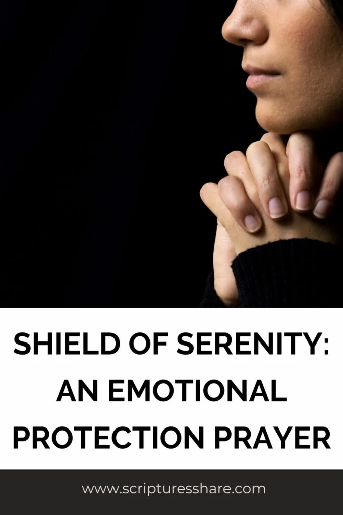 Shield of Serenity An Emotional Protection Prayer