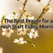 The Best Prayer for a Fresh Start Every Morning