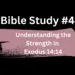 Understanding the Strength in Exodus 1414