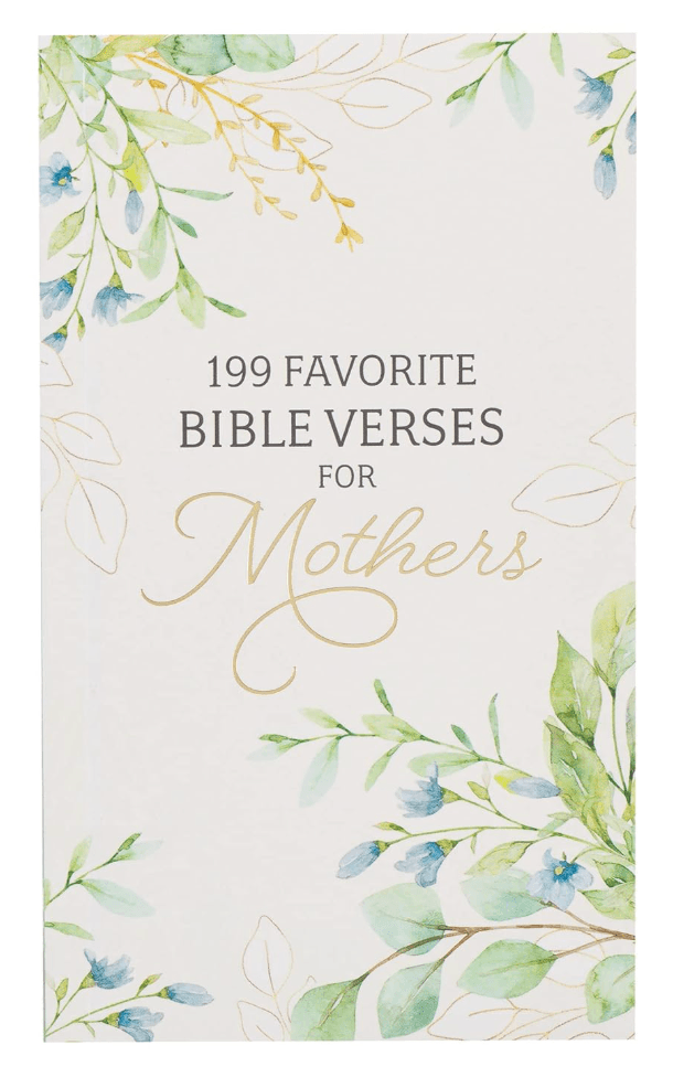 199 Favorite Bible Verses for Mothers 