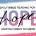 Daily Bible Reading For Hope Uplifting Verses to Inspire