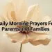 Daily Morning Prayers For Parents and Families