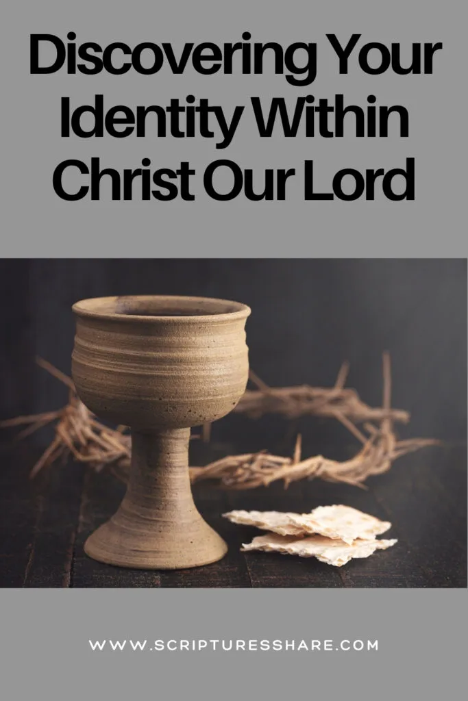 Discovering Your Identity Within Christ Our Lord