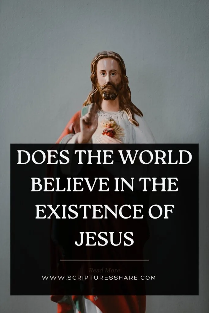 Does The World Believe in the Existence of Jesus