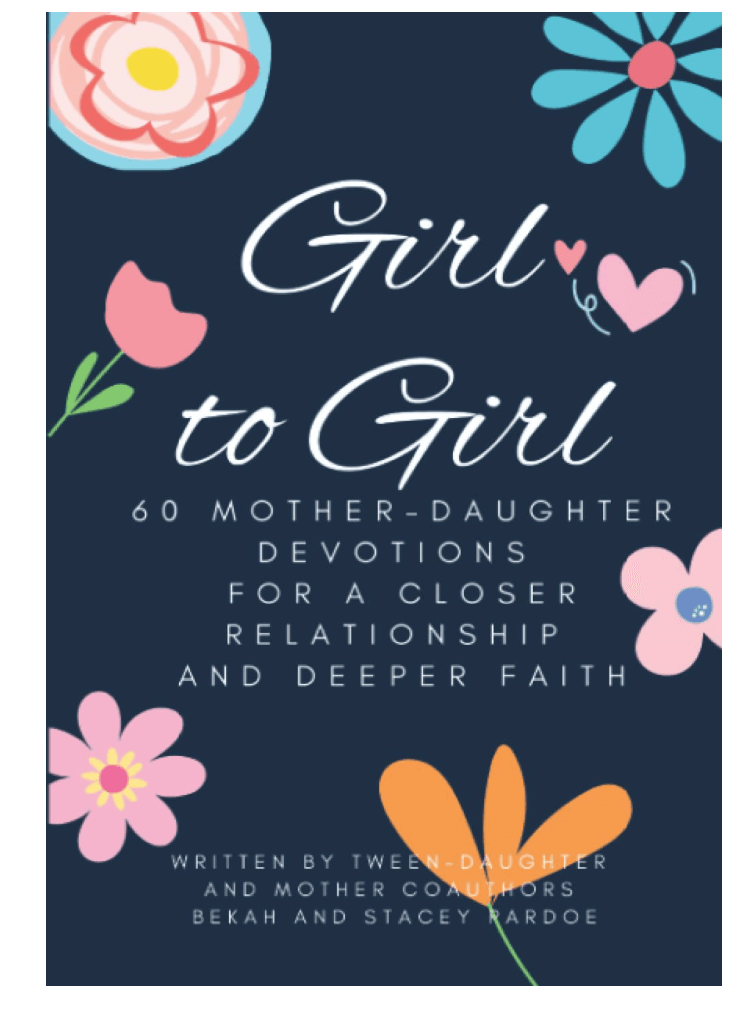 Girl to Girl: 60 Mother-Daughter Devotions for a Closer Relationship and Deeper Faith